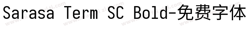 Sarasa Term SC Bold字体转换